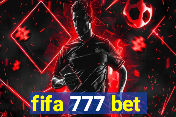 fifa 777 bet